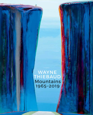 Wayne Thiebaud Mountains