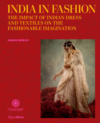 India in Fashion - Author Hamish Bowles