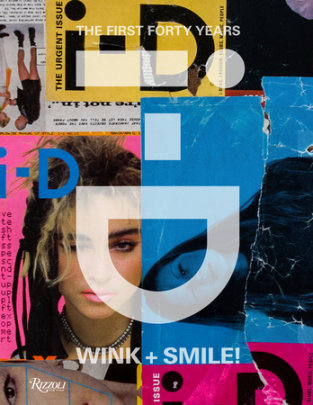 i-D: Wink and Smile! - Text by i-D Magazine