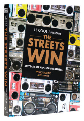 LL COOL J Presents The Streets Win - Author LL COOL J and Vikki Tobak and Alec Banks