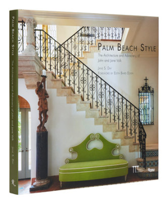 Palm Beach Style - Author Jane S. Day, with Preservation Foundation of Palm Beach