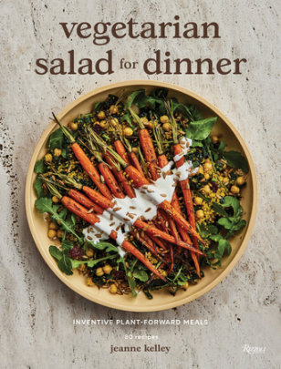Vegetarian Salad for Dinner - Author Jeanne Kelley