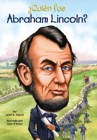 ¿Quién fue Abraham Lincoln?
