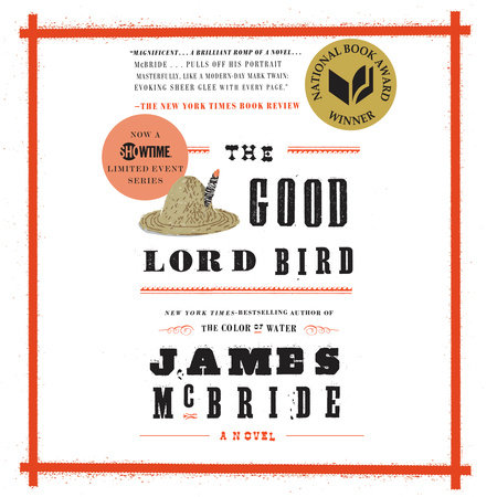 The Good Lord Bird (National Book Award Winner)
