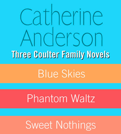 Three Coulter Family Novels