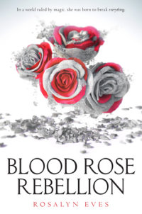 Cover of Blood Rose Rebellion cover