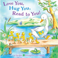 Cover of Love You, Hug You, Read to You! cover