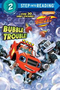 Book cover for Bubble Trouble! (Blaze and the Monster Machines)