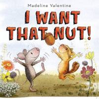 Book cover for I Want That Nut!