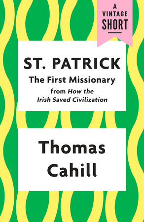 St. Patrick: The First Missionary book cover