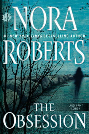 Nora Roberts - The Obsession