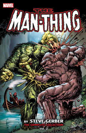 MAN-THING BY STEVE GERBER: THE COMPLETE COLLECTION VOL. 2