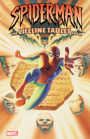 SPIDER-MAN: THE LIFELINE TABLET SAGA