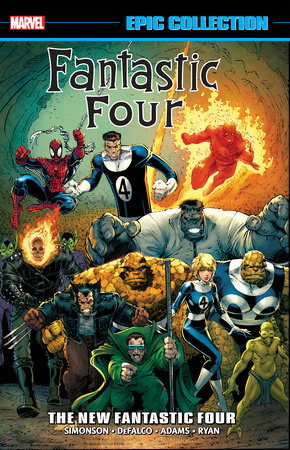 FANTASTIC FOUR EPIC COLLECTION: THE NEW FANTASTIC FOUR
