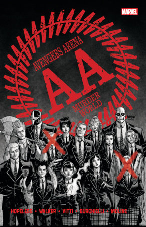 AVENGERS ARENA: THE COMPLETE COLLECTION TPB