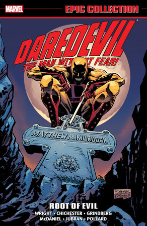 DAREDEVIL EPIC COLLECTION: ROOT OF EVIL