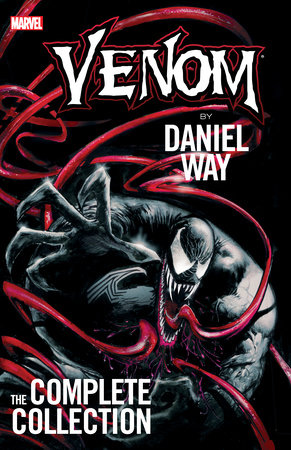 VENOM BY DANIEL WAY: THE COMPLETE COLLECTION [NEW PRINTING]
