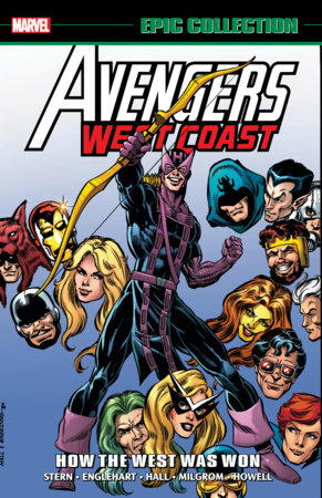 AVENGERS WEST COAST EPIC COLLECTION: HOW THE WEST WAS WON TPB