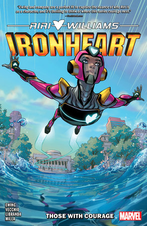 IRONHEART VOL. 1: THOSE WITH COURAGE