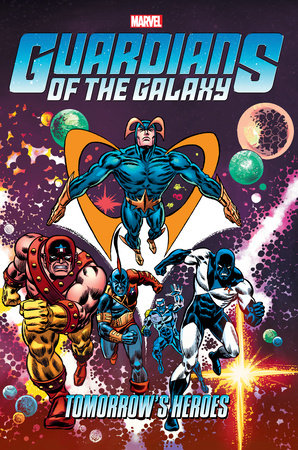 GUARDIANS OF THE GALAXY: TOMORROW'S HEROES OMNIBUS
