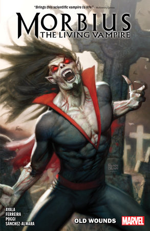 MORBIUS VOL. 1: OLD WOUNDS TPB