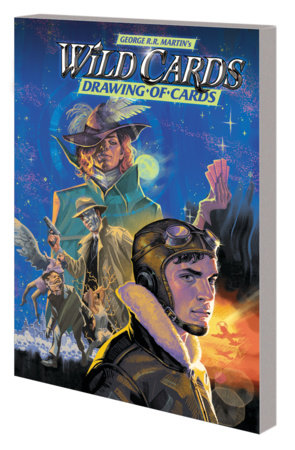 WILD CARDS: THE DRAWING OF CARDS TPB