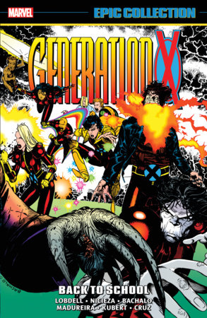 GENERATION X EPIC COLLECTION: BACK TO SCHOOL TPB