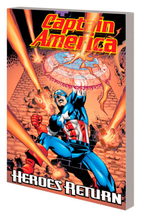 CAPTAIN AMERICA: HEROES RETURN - THE COMPLETE COLLECTION VOL. 2