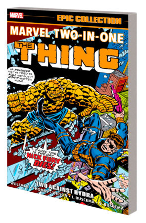 MARVEL TWO-IN-ONE EPIC COLLECTION: TWO AGAINST HYDRA