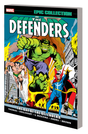 DEFENDERS EPIC COLLECTION: THE DAY OF THE DEFENDERS TPB