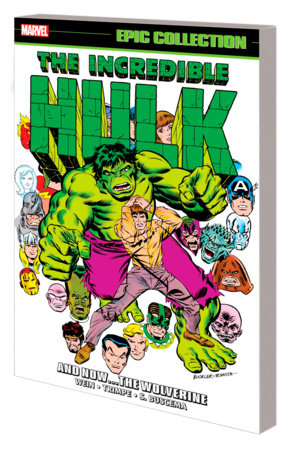 INCREDIBLE HULK EPIC COLLECTION: AND NOW...THE WOLVERINE TPB