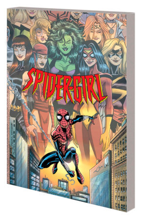 SPIDER-GIRL: THE COMPLETE COLLECTION VOL. 4 TPB