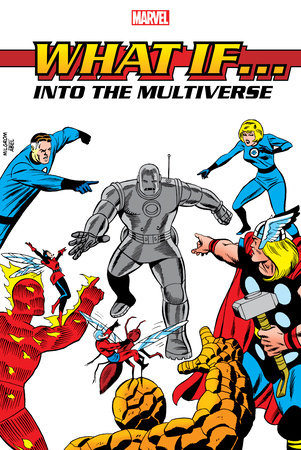 WHAT IF?: INTO THE MULTIVERSE OMNIBUS VOL. 1 HC MILGROM COVER