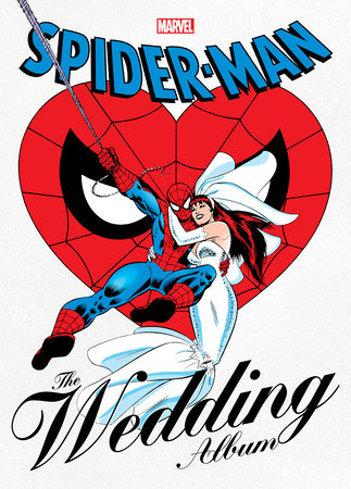 SPIDER-MAN: THE WEDDING ALBUM GALLERY EDITION HC