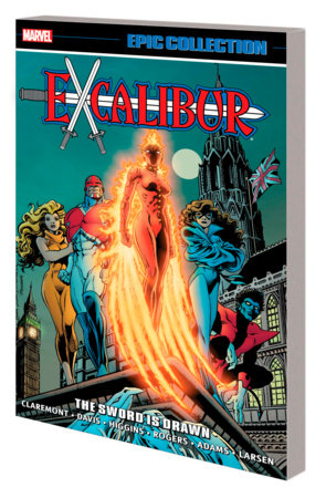 EXCALIBUR EPIC COLLECTION: THE SWORD IS DRAWN TPB [NEW PRINTING]