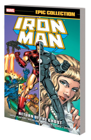 IRON MAN EPIC COLLECTION: RETURN OF THE GHOST TPB [NEW PRINTING]