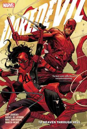 DAREDEVIL BY CHIP ZDARSKY: TO HEAVEN THROUGH HELL VOL. 4