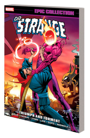 DOCTOR STRANGE EPIC COLLECTION: TRIUMPH AND TORMENT