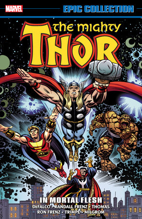 THOR EPIC COLLECTION: IN MORTAL FLESH