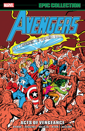 AVENGERS EPIC COLLECTION: ACTS OF VENGEANCE TPB