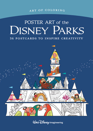 Art of Coloring: Poster Art of the Disney Parks