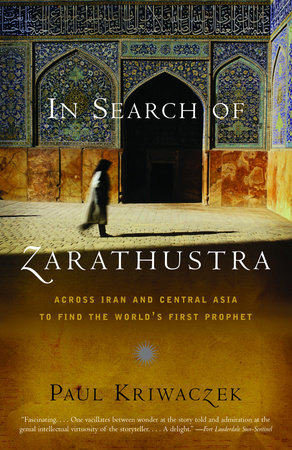 In Search of Zarathustra