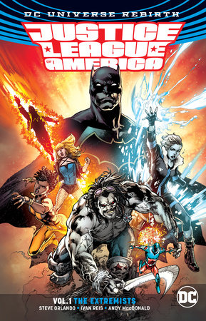 Justice League of America Vol. 1: The Extremists (Rebirth)