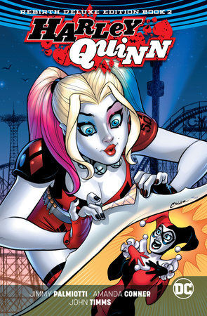 Harley Quinn: The Rebirth Deluxe Edition Book 2