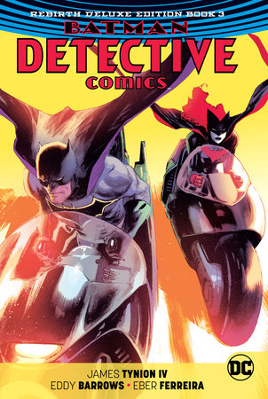 Batman: Detective Comics: The Rebirth Deluxe Edition Book 3