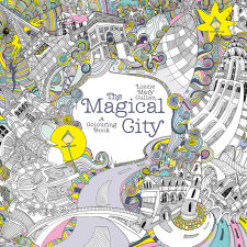 The Magical City by Illustrated by Lizzie Mary Cullen