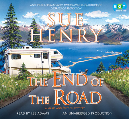 The End of the Road by Sue Henry