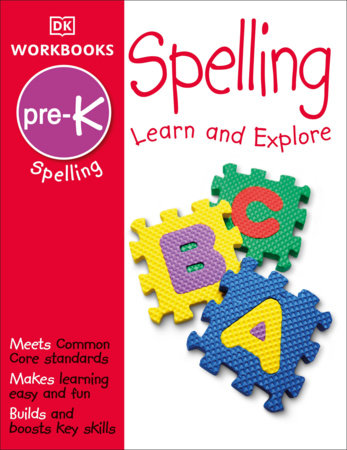 DK Workbooks: Spelling, Pre-K