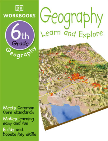 DK Workbooks: Geography, Sixth Grade