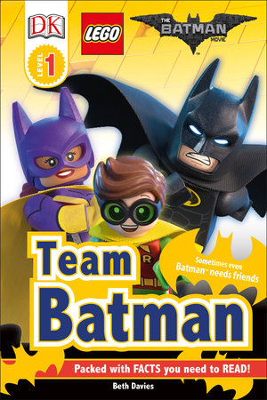 DK Readers L1: THE LEGO® BATMAN MOVIE Team Batman